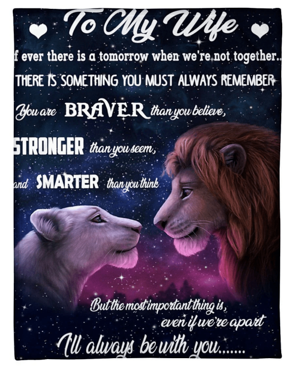 To My Wife I'll Always Be With You Stronger And Smarter Fleece Blanket - Image 3