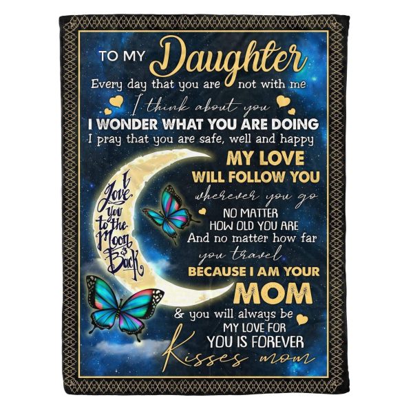 My Love Will Follow Me Butterfly Fleece Blanket Gift For Daughter - Image 2