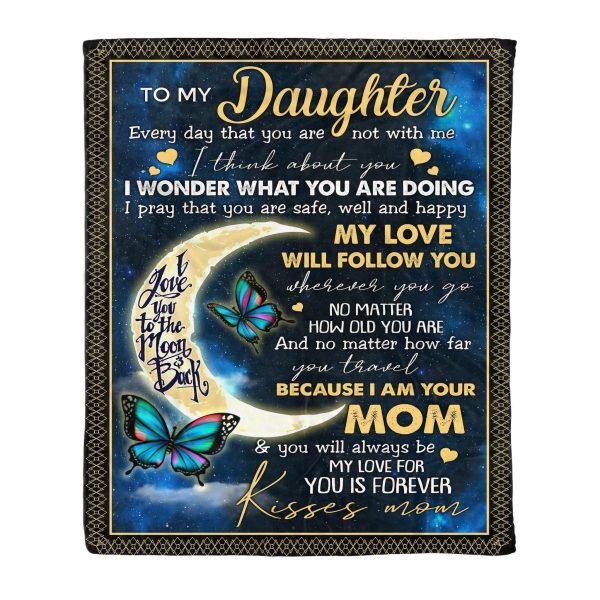 My Love Will Follow Me Butterfly Fleece Blanket Gift For Daughter - Image 3