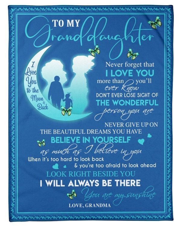 I Will Always Be There Lovely Message For Granddaughters Fleece Blanke - Image 4