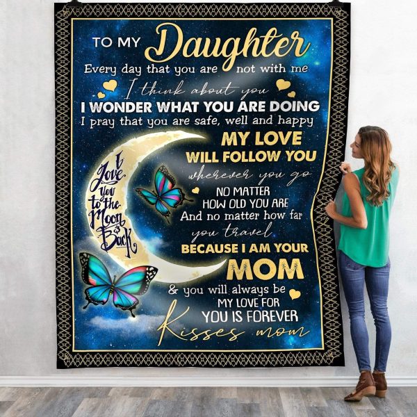 My Love Will Follow Me Butterfly Fleece Blanket Gift For Daughter - Image 5