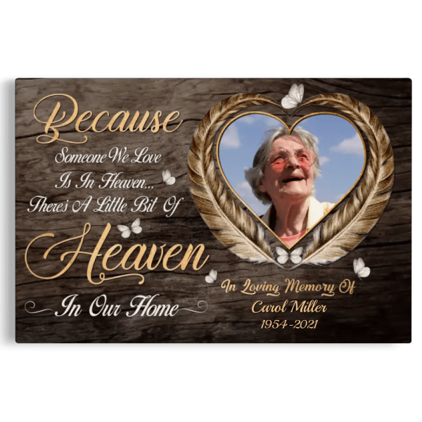 Personalized Canvas Prints, Custom Photo, Memorial Gifts, Bereavement Gifts, Remembrance Gifts, Because Someone We Love Is In Heaven?? Dem Canvas - Image 7