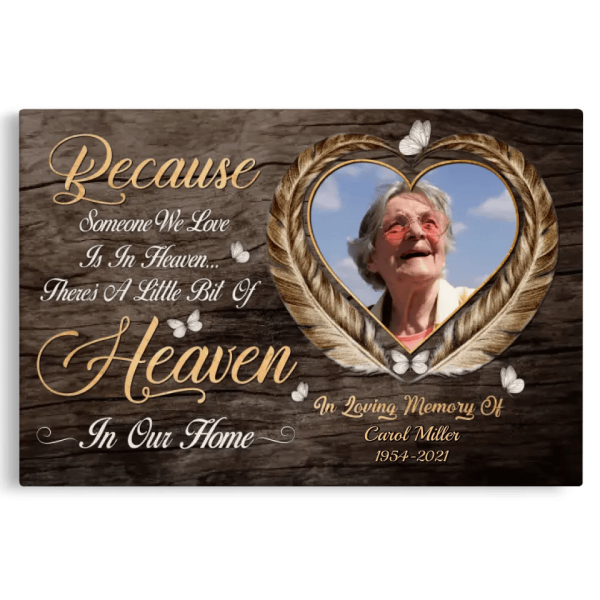 Personalized Canvas Prints, Custom Photo, Memorial Gifts, Bereavement Gifts, Remembrance Gifts, Because Someone We Love Is In Heaven?? Dem Canvas - Image 8